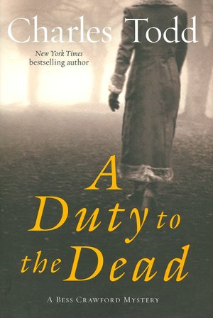 A Duty to the Dead (Bess Crawford Series #1)