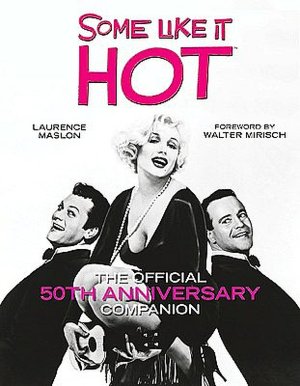 The Some Like It Hot Companion