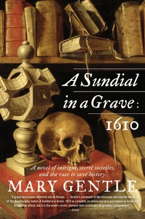 Sundial in a Grave: 1610: A Novel