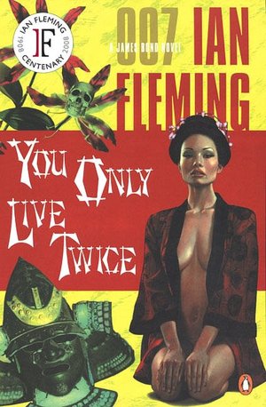 You Only Live Twice (James Bond Series #12)