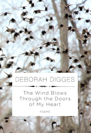 The Wind Blows Through the Doors of My Heart: Poems