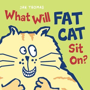 What Will Fat Cat Sit On?
