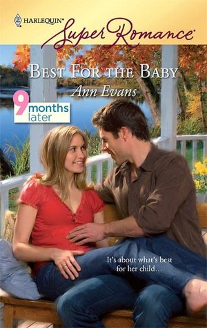 Best for the Baby (Harlequin Super Romance Series #1569)