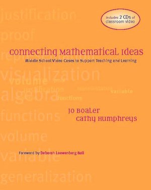 Connecting Mathematical Ideas: Standards-Based Cases for Teaching and Learning, Grades 6-8