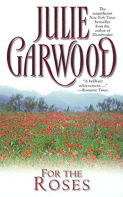 English book fb2 download For the Roses CHM by Julie Garwood 9780671870980 in English