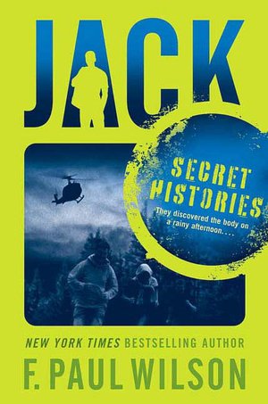 Jack: Secret Histories (Young Repairman Jack Series #1)