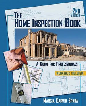 The Home Inspection Book: A Guide for Professionals
