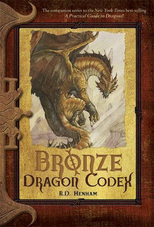 Bronze Dragon Codex (Dragon Codices Series)