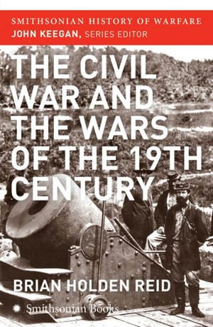 American Civil War (Smithsonian History of Warfare)