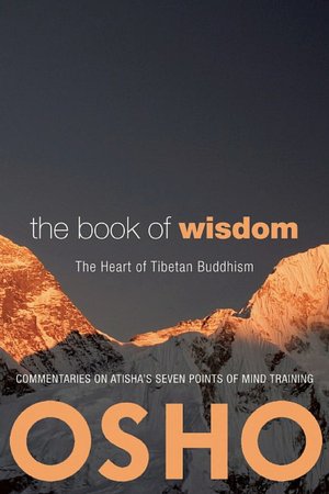 Book of Wisdom: The Heart of Tibetan Buddhism. Commentaries on Atisha's Seven Points of Mind Training