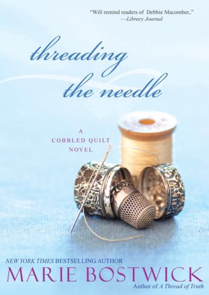 Threading the Needle (Cobbled Quilt Series #4)