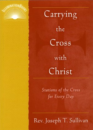 Carrying the Cross with Christ