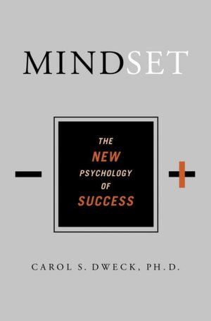 Mindset: The New Psychology of Success