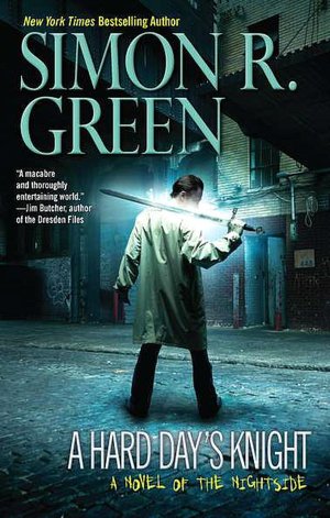 A Hard Day's Knight (Nightside Series #11)