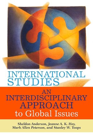International Studies: An Interdisciplinary Approach to Global Issues