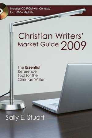 Christian Writers' Market Guide 2009