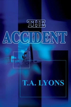 The Accident