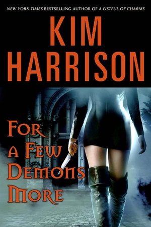 For a Few Demons More (Rachel Morgan Series #5)