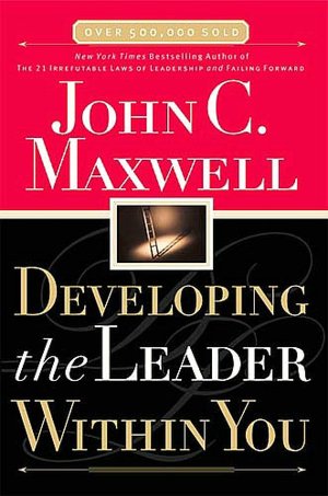 Developing The Leader Within You