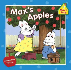 Max's Apples (Max and Ruby Series)