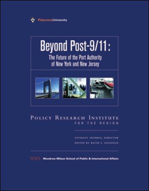 Beyond Post-9/11: The Future of the Port Authority of New York and New Jersey