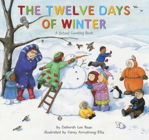 Twelve Days of Winter: A School Counting Book