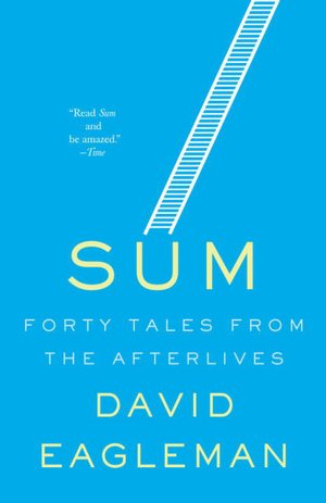 Sum: Forty Tales from the Afterlives