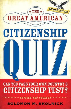 The Great American Citizenship Quiz