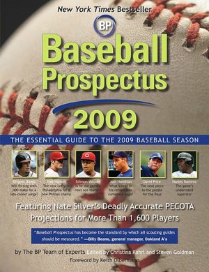 Baseball Prospectus: The Essential Guide to the 2009 Baseball Season