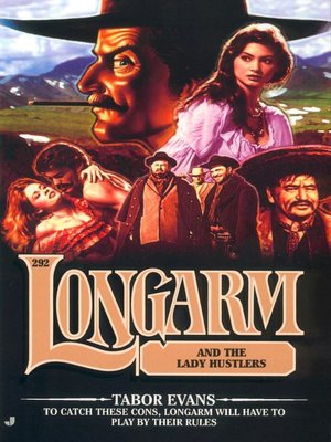 Longarm and the Lady Hustlers (Longarm Series #292)