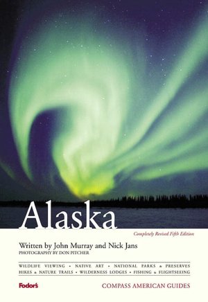 Compass American Guides: Alaska, 5th Edition