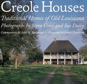 Creole Houses: Traditional Homes of Old Louisiana