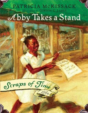 Abby Takes a Stand (Scraps of Time Series #1)