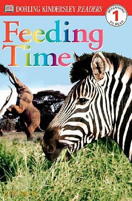 DK Readers: Feeding Time (Level 1: Beginning to Read)