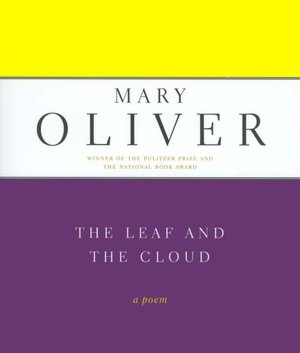 The Leaf and the Cloud: A Poem