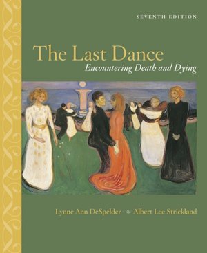 Last Dance: Encountering Death and Dying