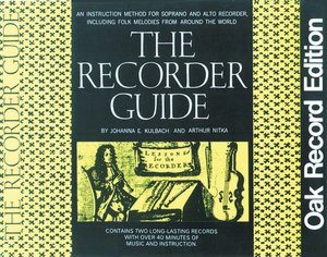 Recorder Guide: An Instruction Method for Soprano and Alto Recorder Including Folk Melodies