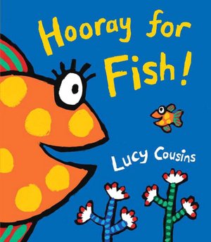 Hooray for Fish!