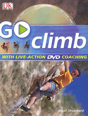 Go Climb: Read It, Watch It, Do It (DK Go Series)