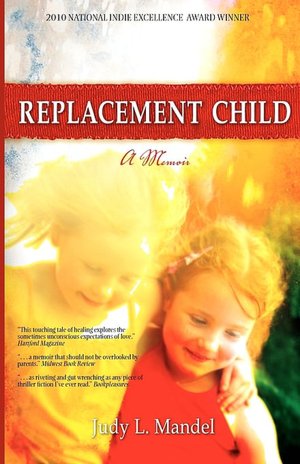 Replacement Child - A Memoir