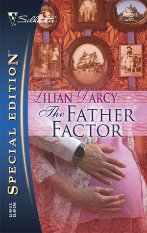 The Father Factor (Silhouette Special Edition #1696)