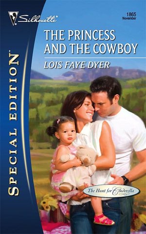 The Princess and the Cowboy (Silhouette Special Edition Series #1865)