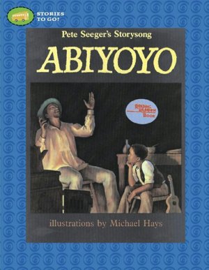 Abiyoyo: Based on a South African Lullaby and Folk Story
