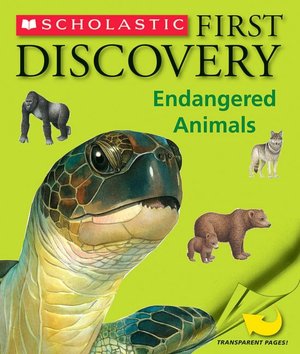 Endangered Animals (Scholastic First Discovery Series)
