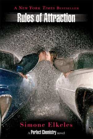Rules of Attraction (Perfect Chemistry Series #2)