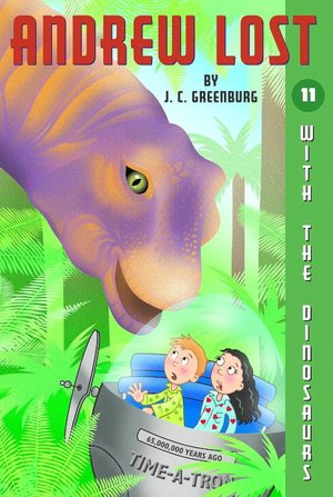 With the Dinosaurs (Andrew Lost Series #11)