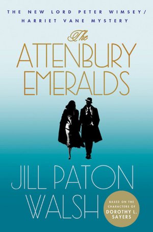 The Attenbury Emeralds (Lord Peter Wimsey/Harriet Vane Series)