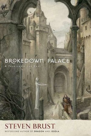 Brokedown Palace: A Tale from the East
