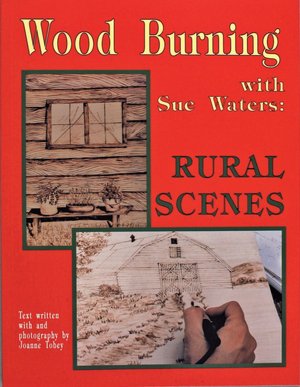 Wood Burning with Sue Waters: Rural Scenes