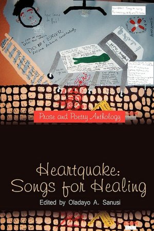 Heartquake: Songs for Healing: Prose and Poetry Anthology
